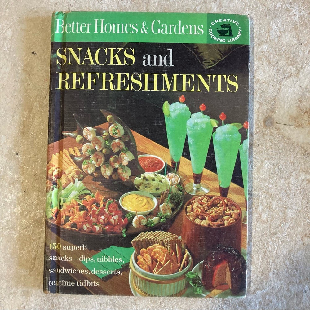 1963 Better Homes and Gardens Snacks and Refreshments Book